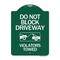 Signmission Do Not Block Driveway-Violators Towed W/ Graphic, Green & White Alum Sign, 18" x 24", GW-1824-24180 A-DES-GW-1824-24180 - alternate 1